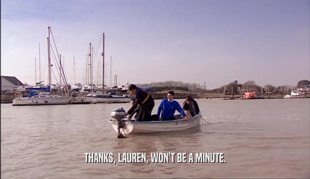 THANKS, LAUREN, WON'T BE A MINUTE.  