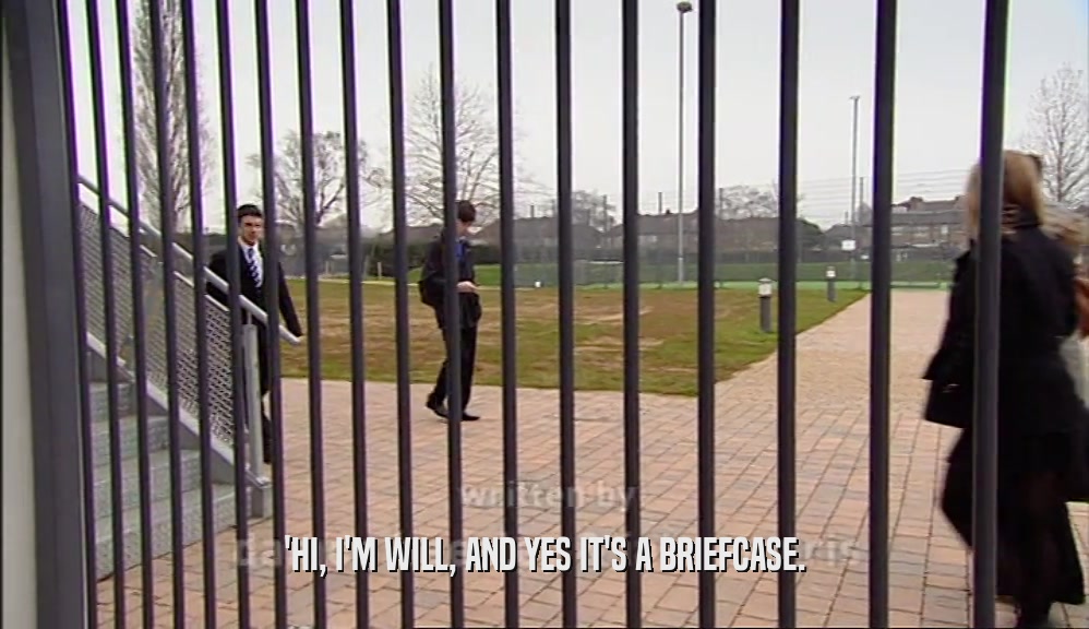 'HI, I'M WILL, AND YES IT'S A BRIEFCASE.  