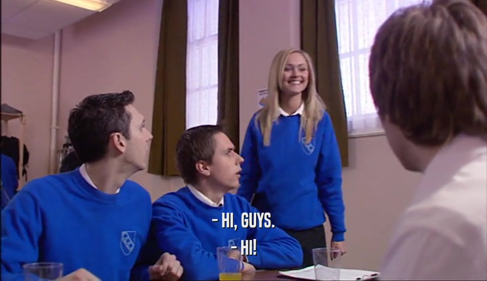 - HI, GUYS. - HI! 