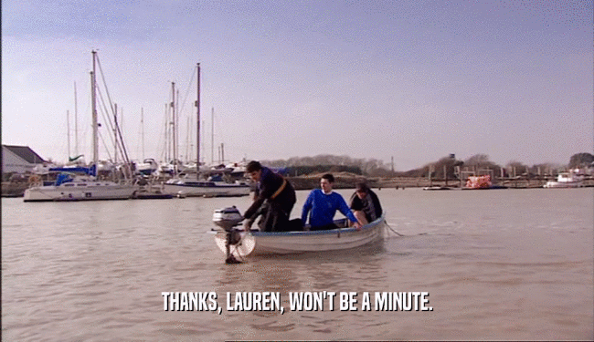 THANKS, LAUREN, WON'T BE A MINUTE.  