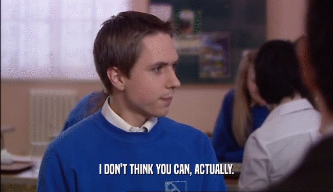 I DON'T THINK YOU CAN, ACTUALLY.  