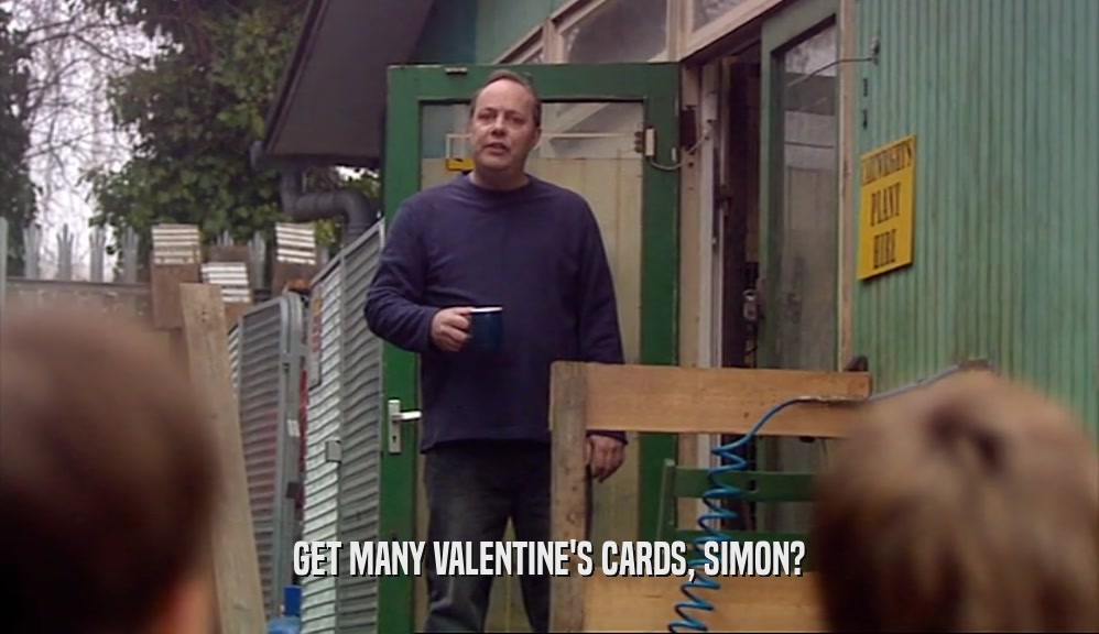 GET MANY VALENTINE'S CARDS, SIMON?  