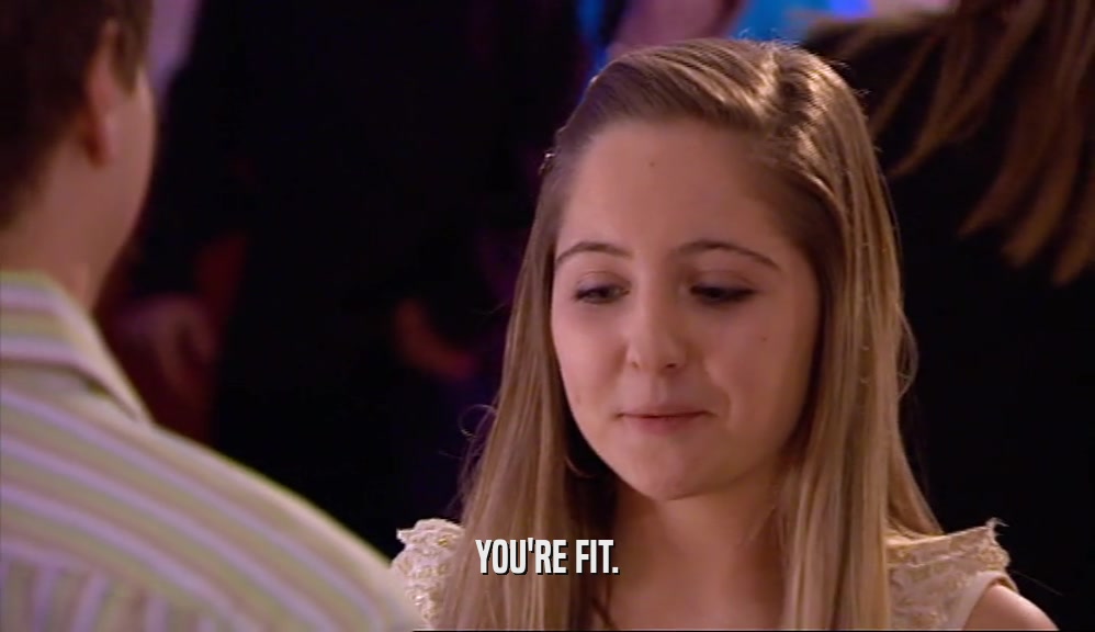 YOU'RE FIT.
  