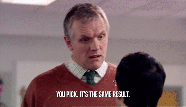 YOU PICK. IT'S THE SAME RESULT.  