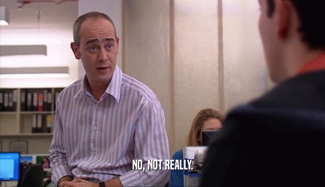 NO, NOT REALLY.  