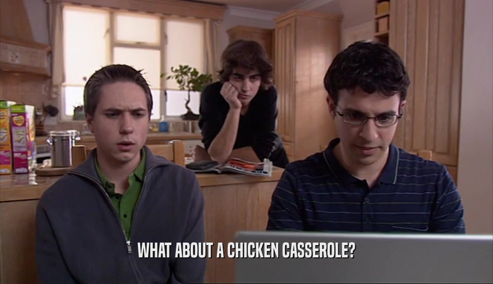 WHAT ABOUT A CHICKEN CASSEROLE?  
