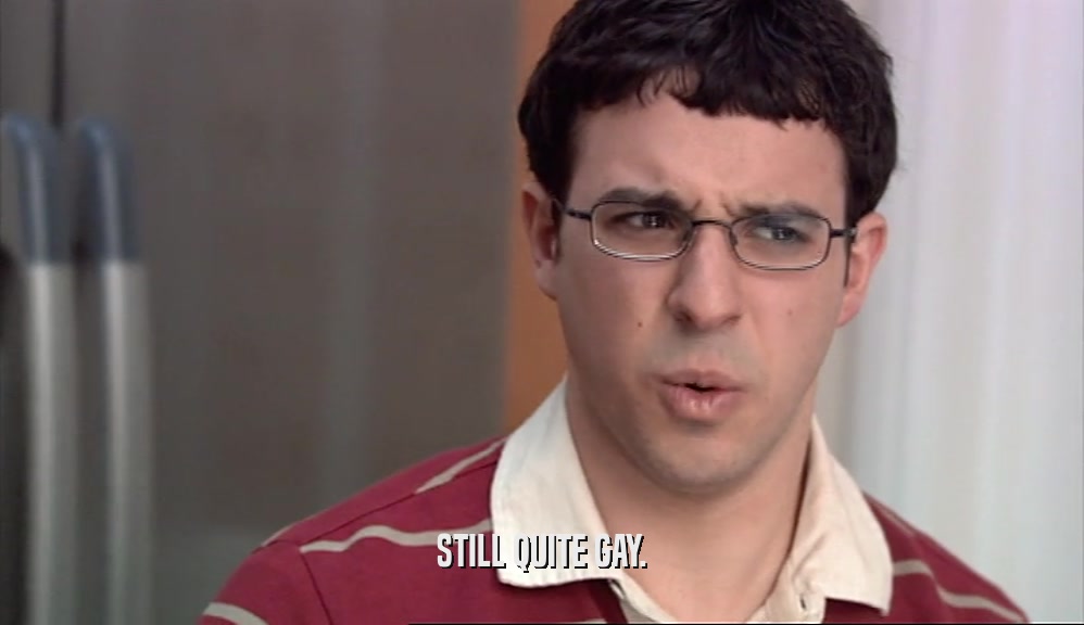 STILL QUITE GAY.  