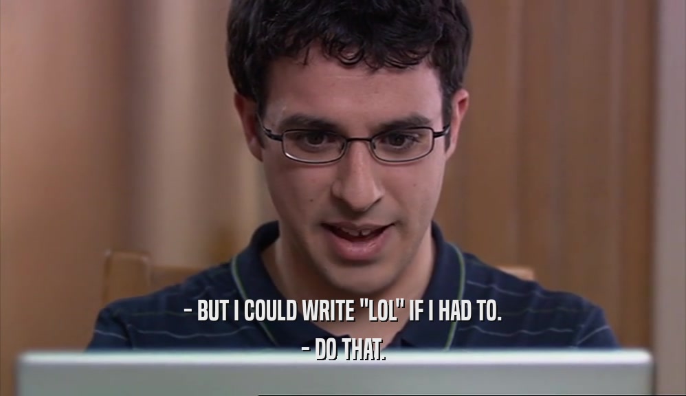 - BUT I COULD WRITE 