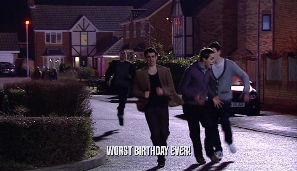 WORST BIRTHDAY EVER!  