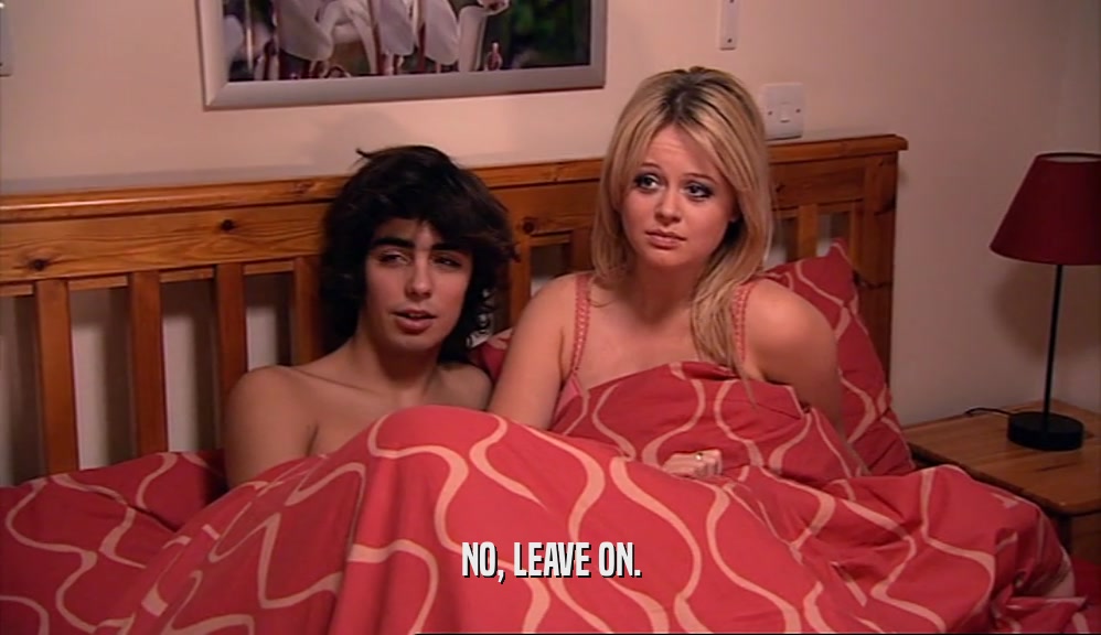 NO, LEAVE ON.  