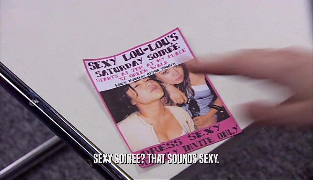 SEXY SOIREE? THAT SOUNDS SEXY.  