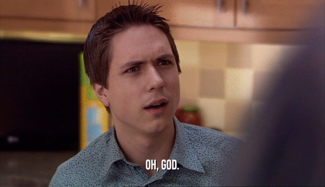 OH, GOD.  