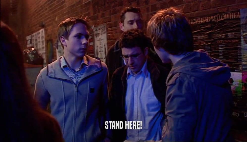 STAND HERE!  