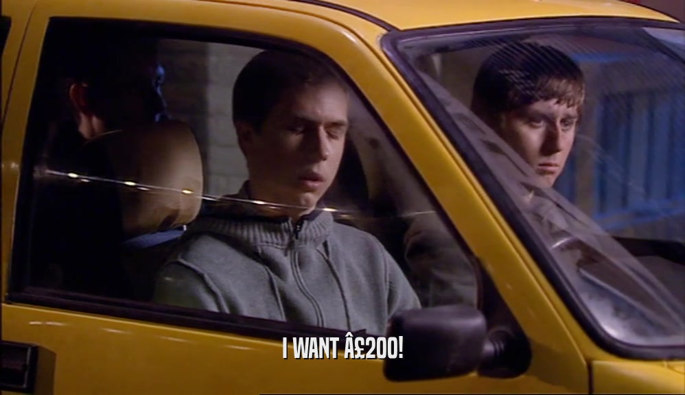 I WANT Â£200!  
