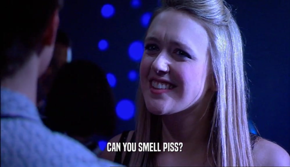 CAN YOU SMELL PISS?  
