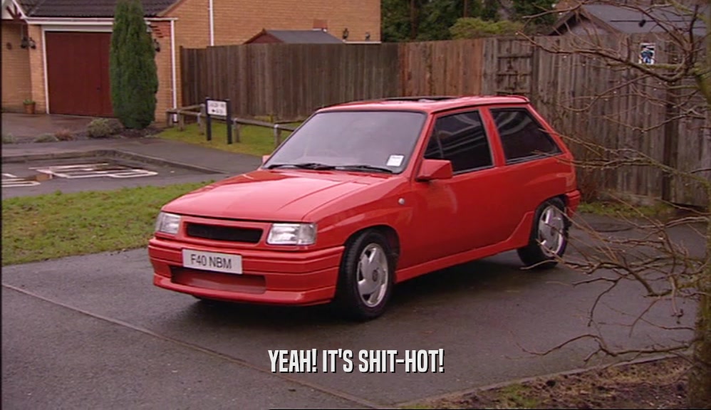 YEAH! IT'S SHIT-HOT!  
