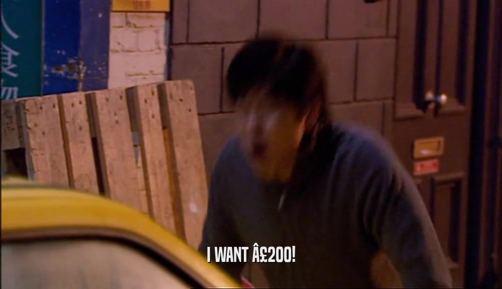 I WANT Â£200!  