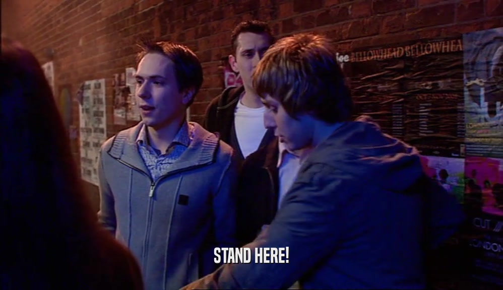 STAND HERE!  