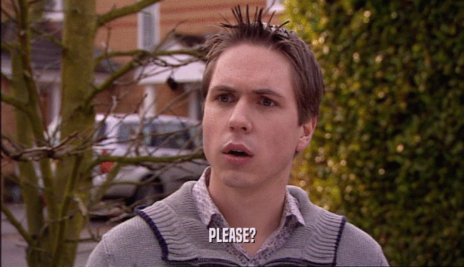 PLEASE?  