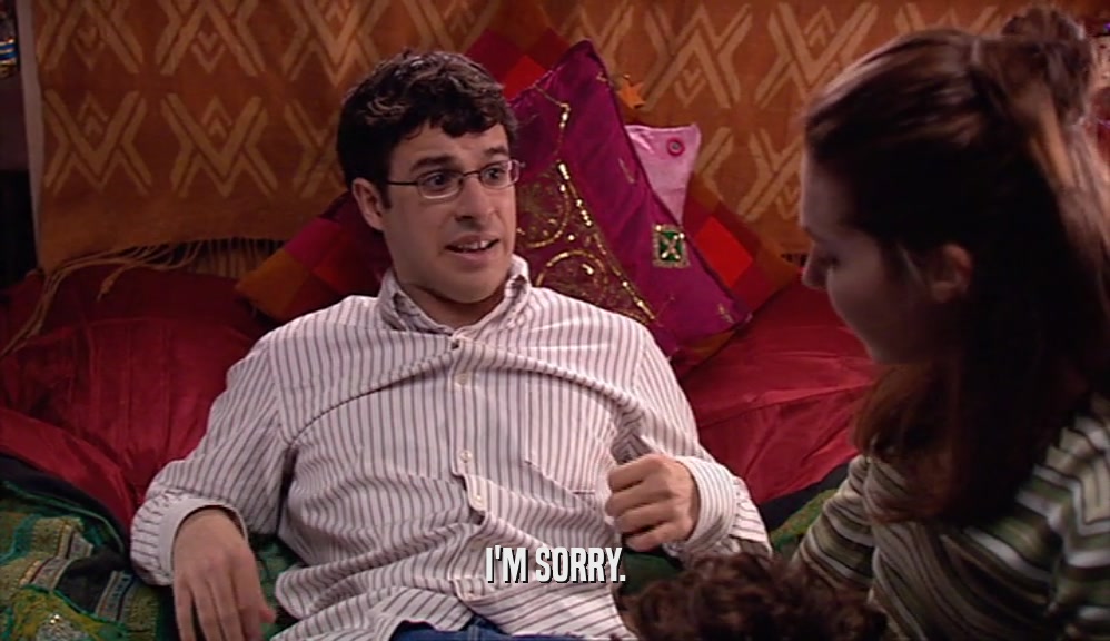 I'M SORRY.  