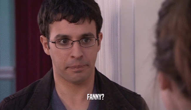 FANNY?  
