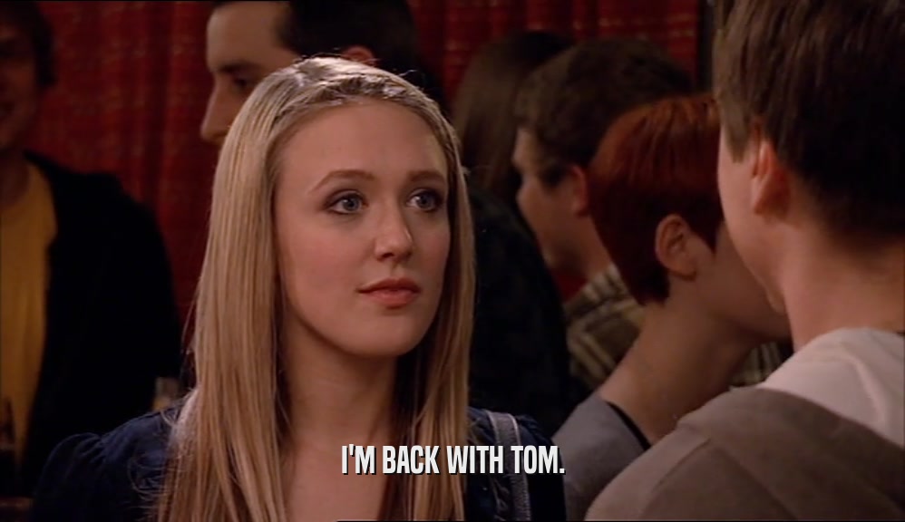 I'M BACK WITH TOM.  