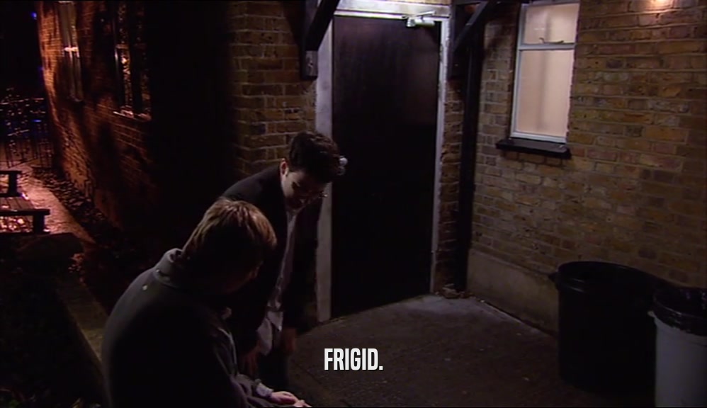FRIGID.  