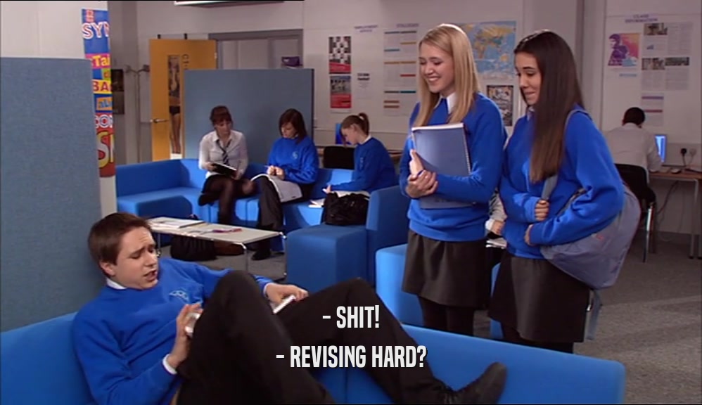 - SHIT! - REVISING HARD? 