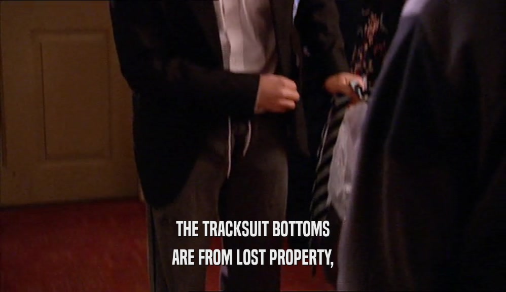 THE TRACKSUIT BOTTOMS ARE FROM LOST PROPERTY, 