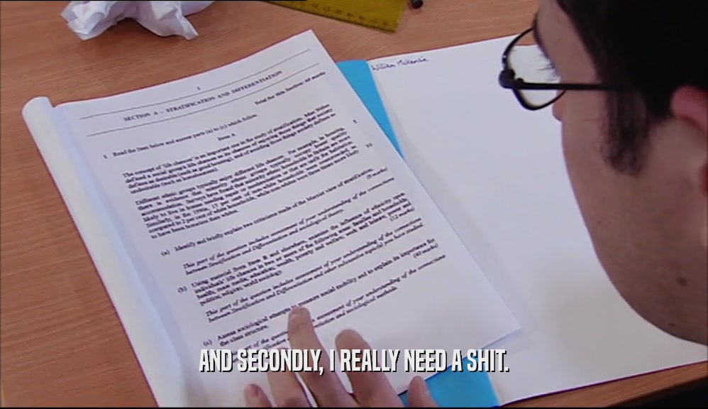 AND SECONDLY, I REALLY NEED A SHIT.  