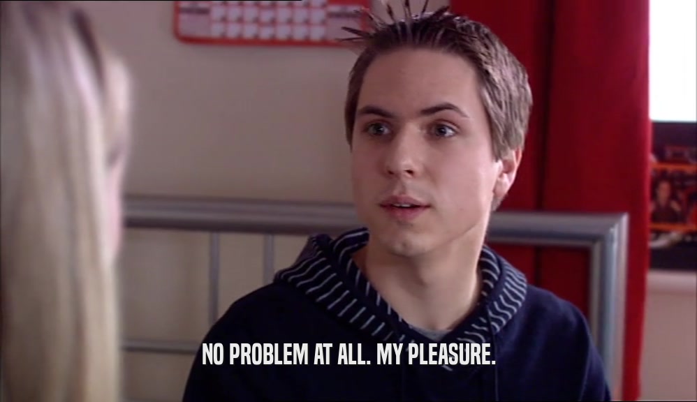 NO PROBLEM AT ALL. MY PLEASURE.  