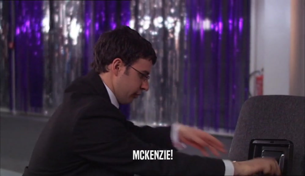 MCKENZIE!  