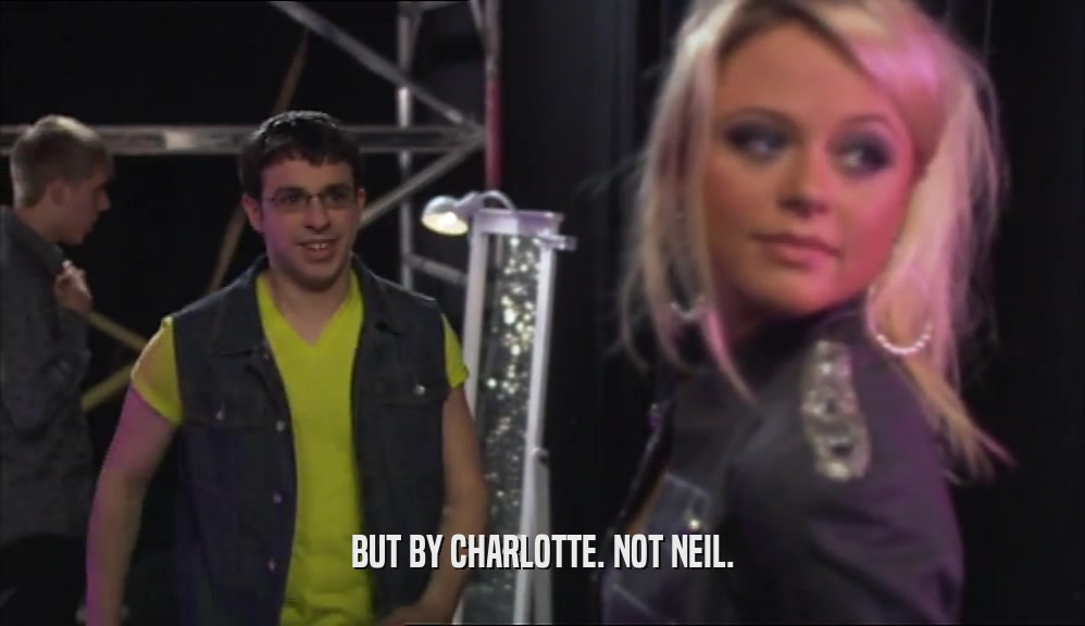 BUT BY CHARLOTTE. NOT NEIL.
  