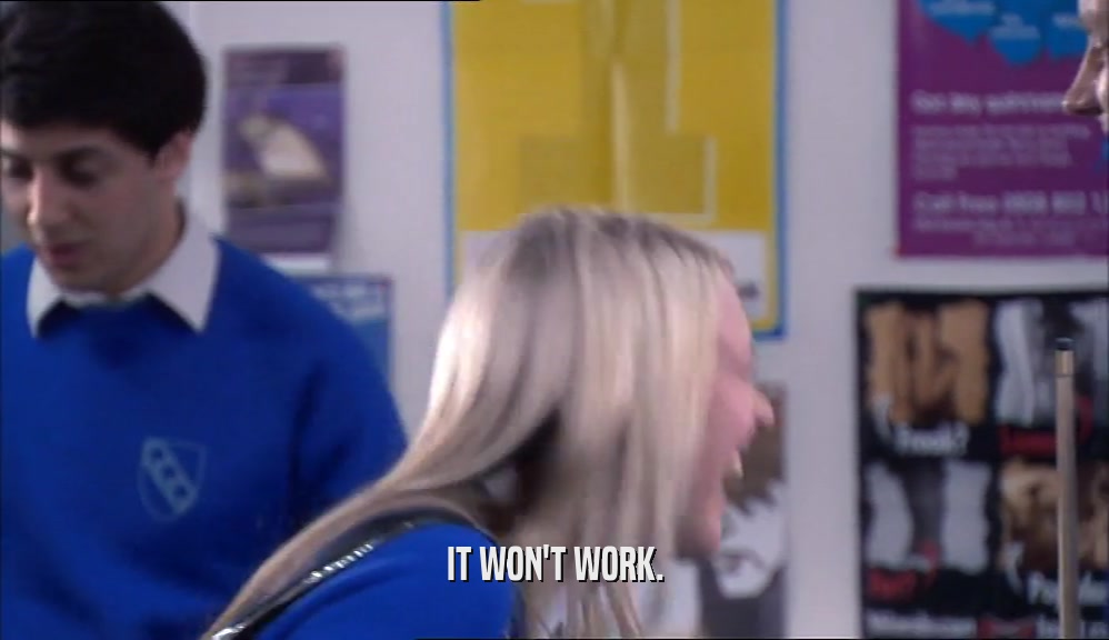 IT WON'T WORK.  