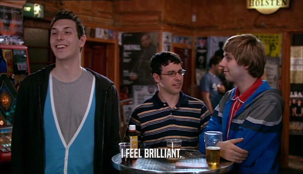 I FEEL BRILLIANT.  