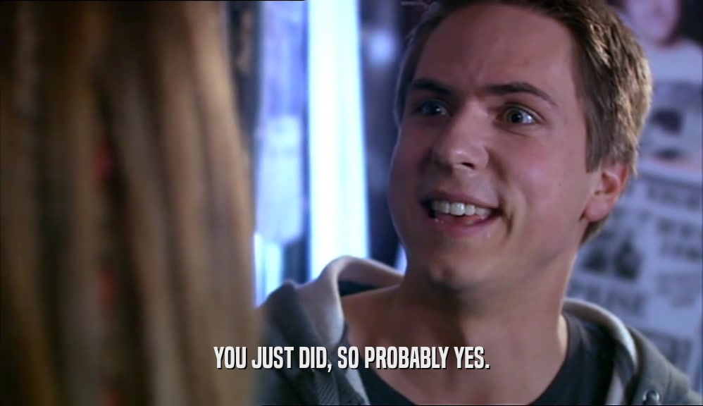 YOU JUST DID, SO PROBABLY YES.  