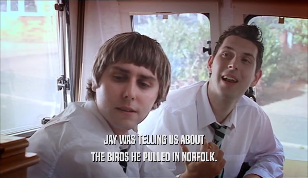 JAY WAS TELLING US ABOUT THE BIRDS HE PULLED IN NORFOLK. 
