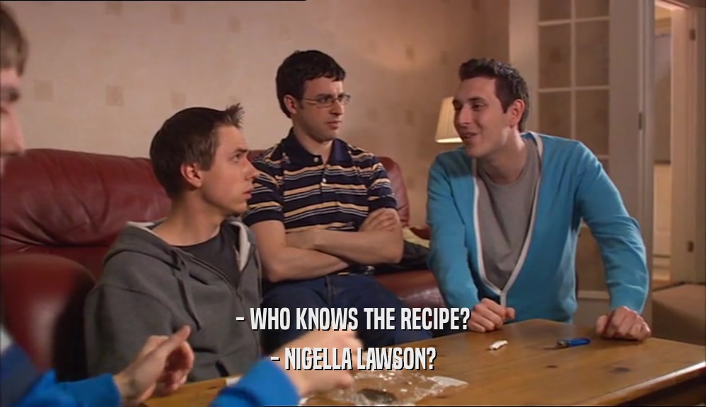 - WHO KNOWS THE RECIPE? - NIGELLA LAWSON? 