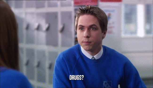 DRUGS?  