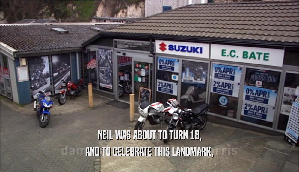 NEIL WAS ABOUT TO TURN 18, AND TO CELEBRATE THIS LANDMARK, 