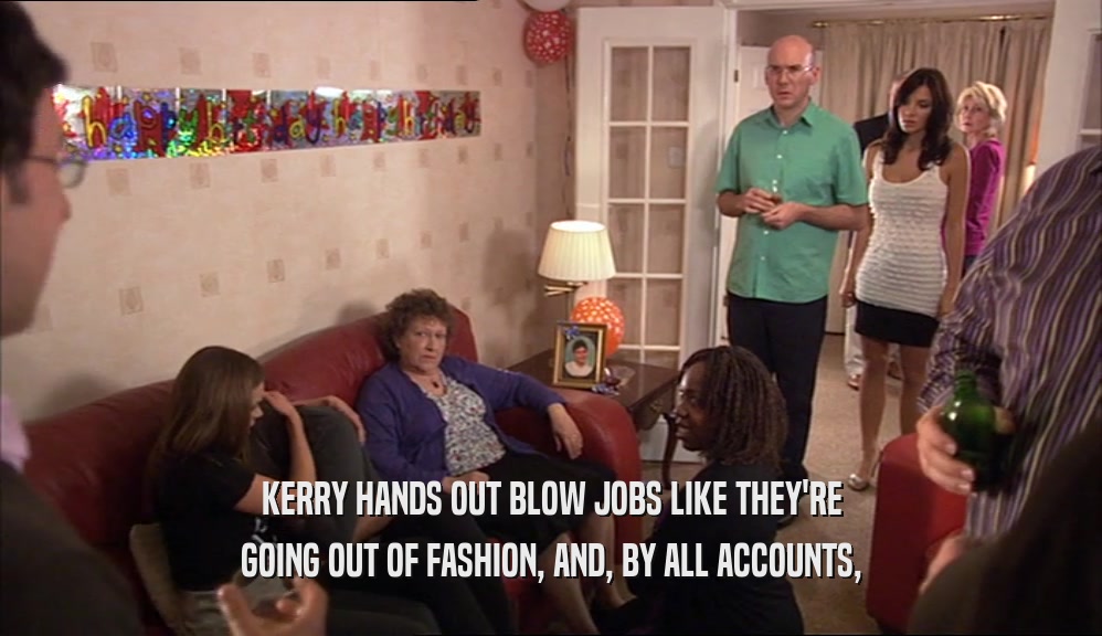 KERRY HANDS OUT BLOW JOBS LIKE THEY'RE GOING OUT OF FASHION, AND, BY ALL ACCOUNTS, 