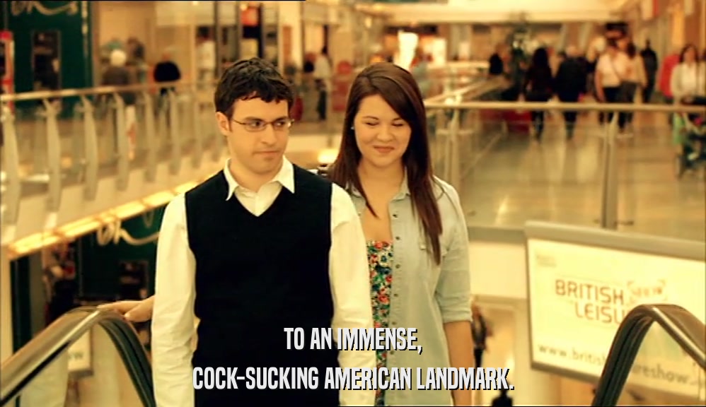 TO AN IMMENSE, COCK-SUCKING AMERICAN LANDMARK. 