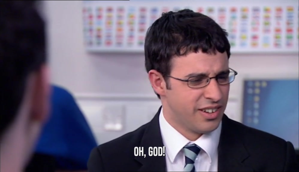 OH, GOD!  