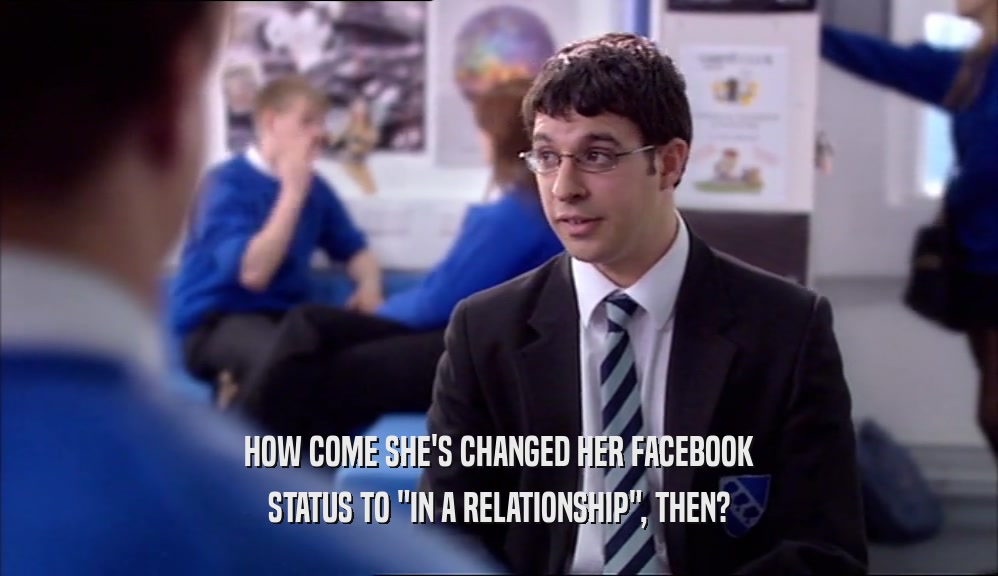 HOW COME SHE'S CHANGED HER FACEBOOK STATUS TO 