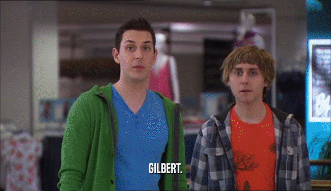 GILBERT.  