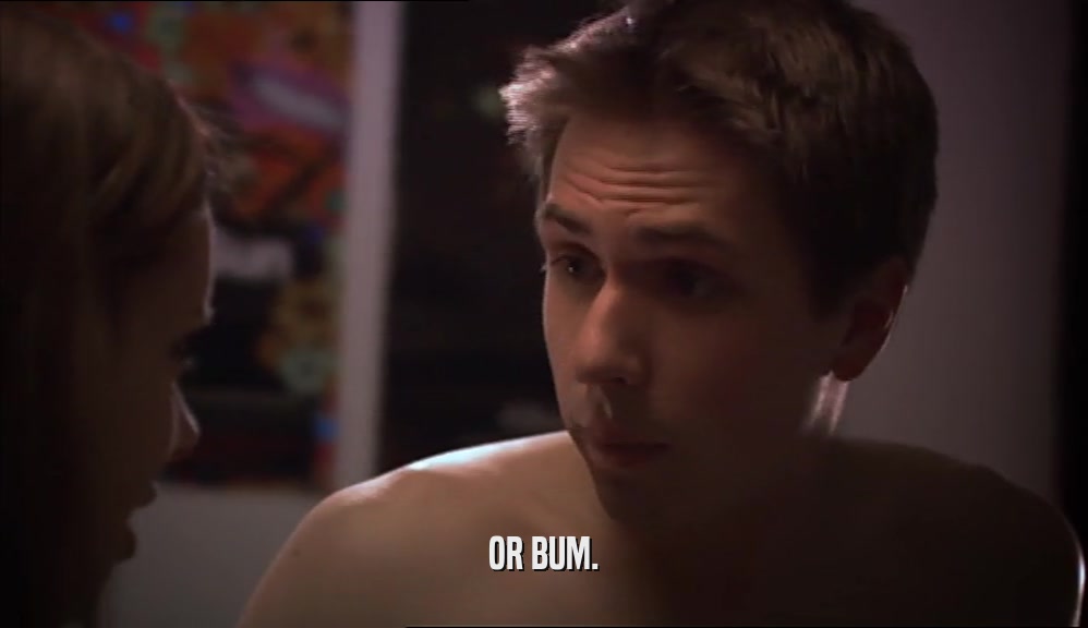 OR BUM.  