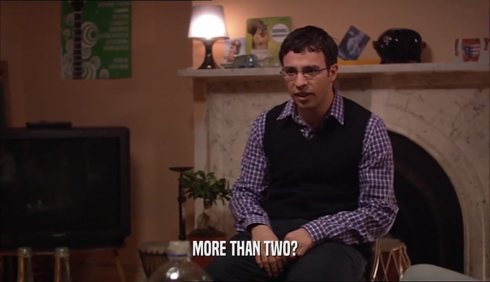 MORE THAN TWO?  