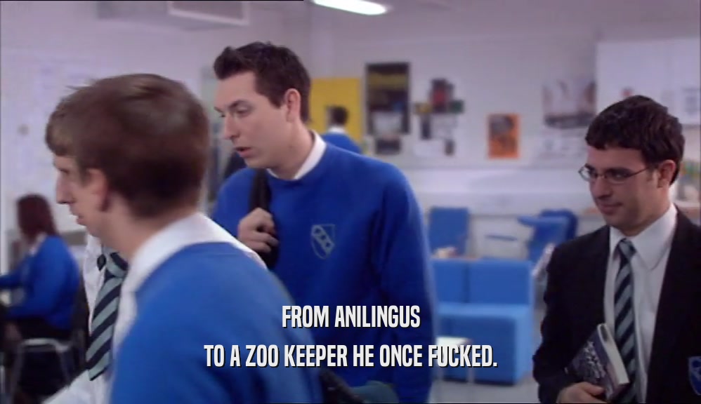 FROM ANILINGUS TO A ZOO KEEPER HE ONCE FUCKED. 