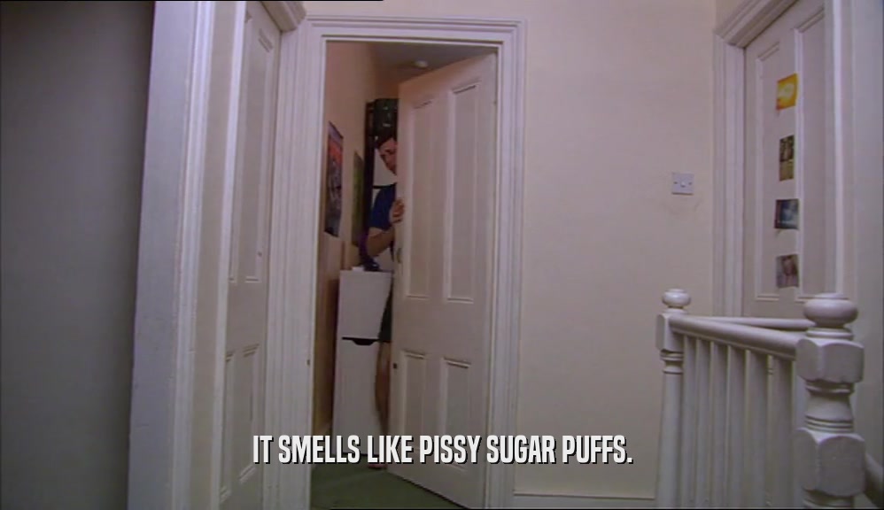 IT SMELLS LIKE PISSY SUGAR PUFFS.  