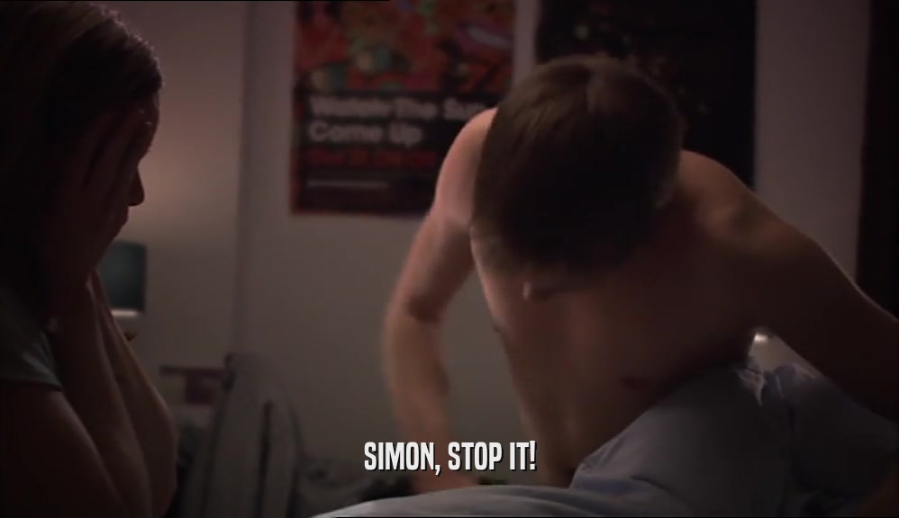 SIMON, STOP IT!  